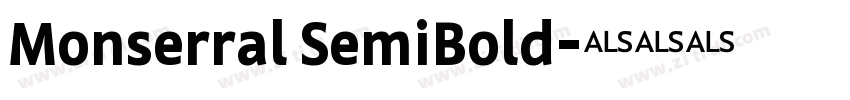 Monserral SemiBold字体转换